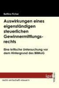 Auswirkungen eines eigenständigen steuerlichen Gewinnermittlungsrechts