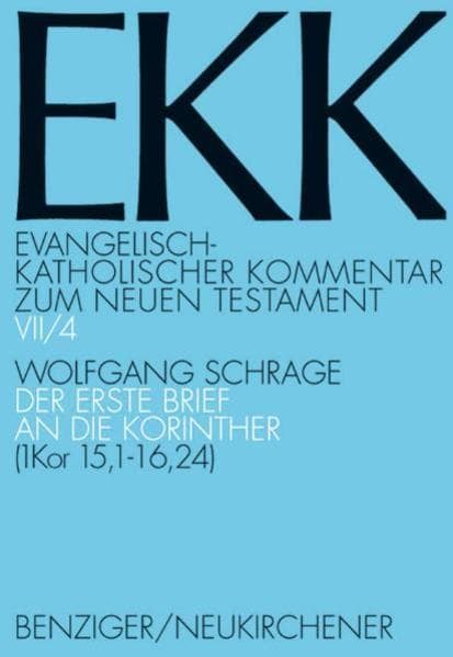 Evangelisch-Katholischer Kommentar zum NT / Korintherbrief 1