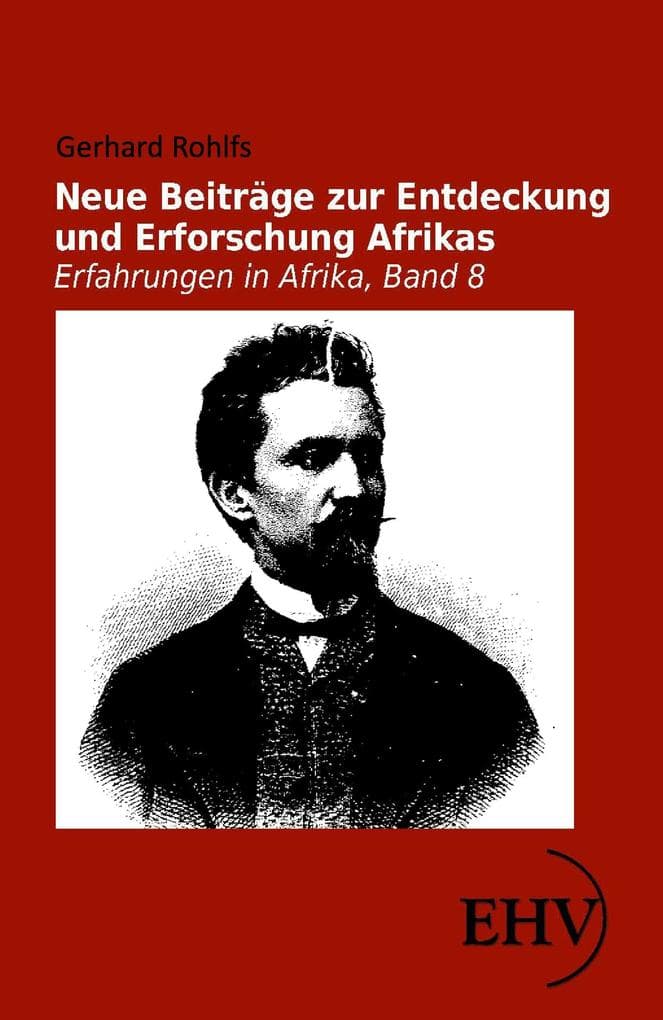 Neue Beiträge zur Entdeckung und Erforschung Afrikas