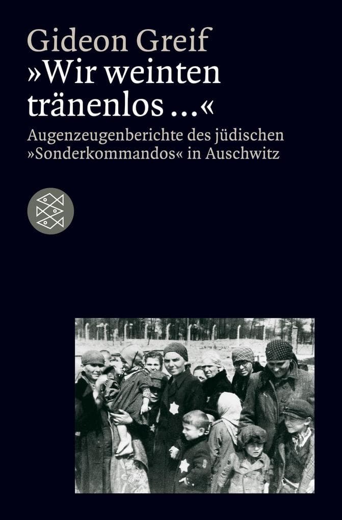 'Wir weinten tränenlos ...'