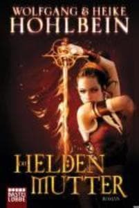 Die Heldenmutter
