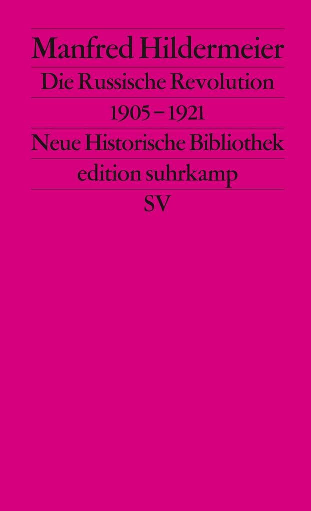 Die Russische Revolution 1905 - 1921