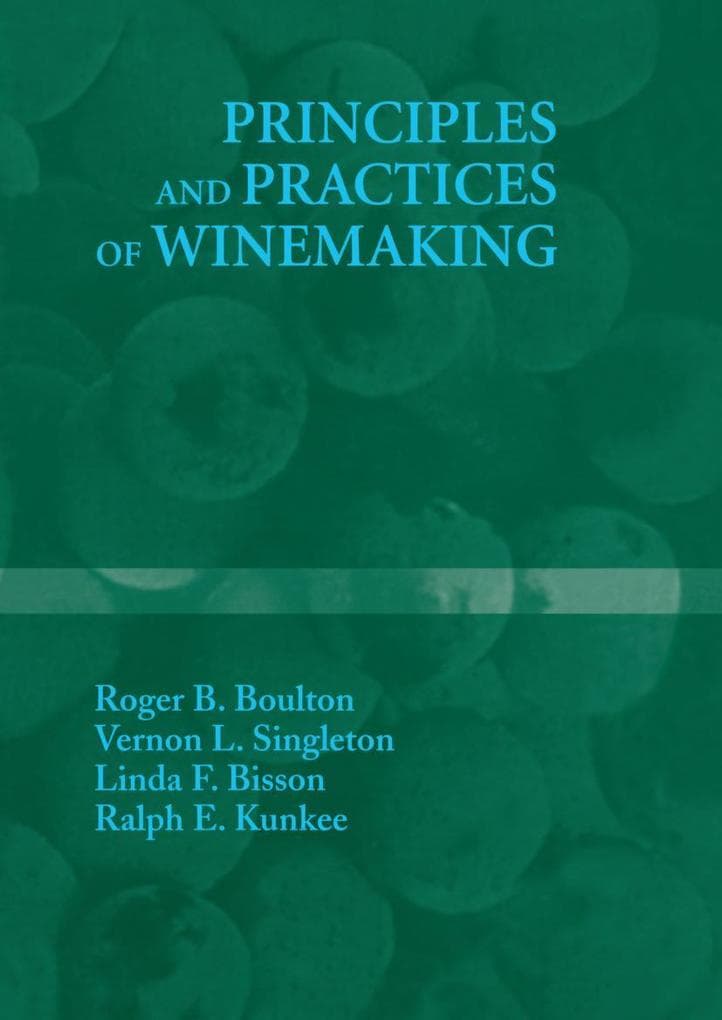 Principles and Practices of Winemaking