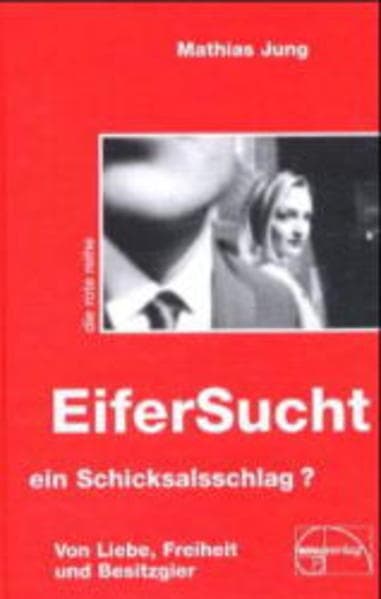 Eifersucht, ein Schicksalsschlag?