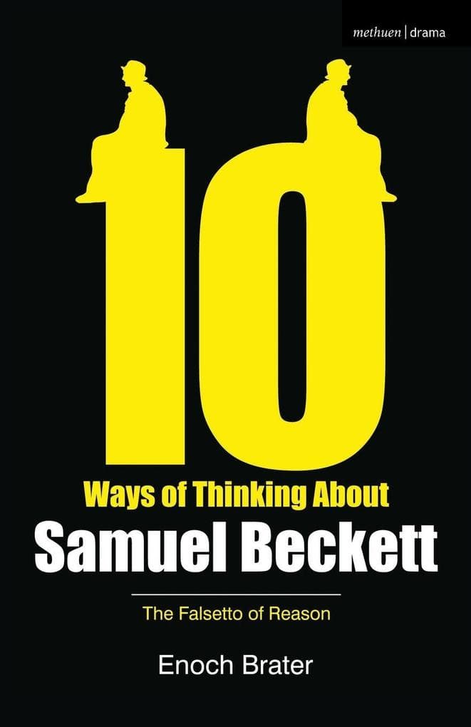 Ten Ways of Thinking About Samuel Beckett