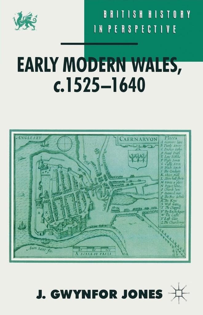 Early Modern Wales, c. 1525-1640