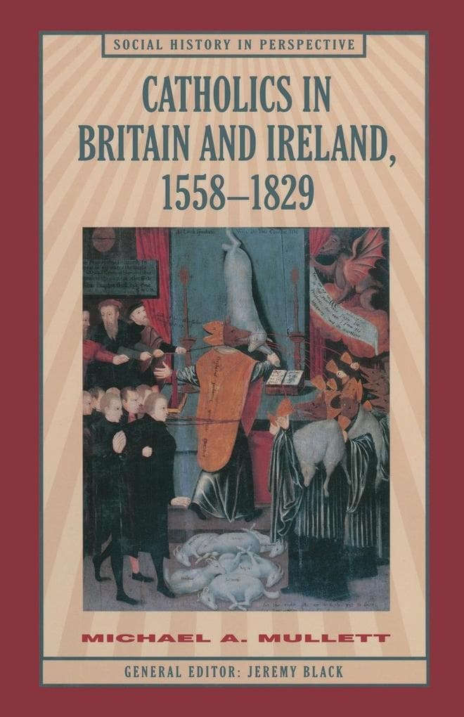 Catholics in Britain and Ireland, 1558-1829