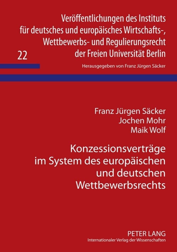 Konzessionsverträge im System des europäischen und deutschen Wettbewerbsrechts