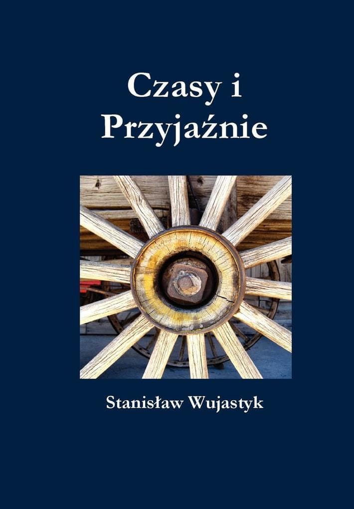 Czasy I Przyja Nie
