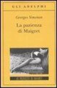 La pazienza di Maigret