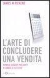 L' arte di concludere una vendita