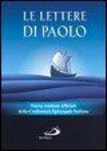 Le Lettere di Paolo. Nuova versione ufficiale della Conferenza Episcopale Italiana