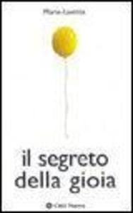 Il segreto della gioia