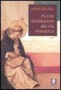 Piccola introduzione alla vita monastica