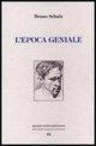 L' epoca geniale