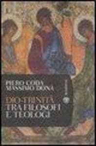 Dio-Trinità. Tra filosofi e teologi