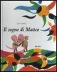 Il sogno di Matteo