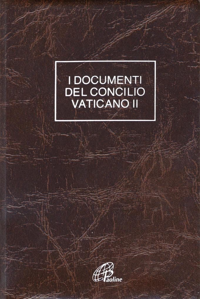 Documenti del Concilio Vaticano II. Costituzioni. Decreti. Dichiarazioni