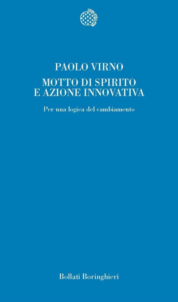 Motto di spirito e azione innovativa. Per una logica del cambiamento