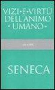 Vizi e virtù dell'animo umano