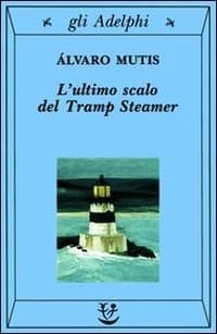 L' ultimo scalo del Tramp Steamer