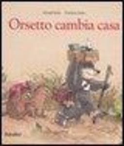 Orsetto cambia casa