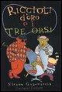 Riccioli d'oro e i tre orsi
