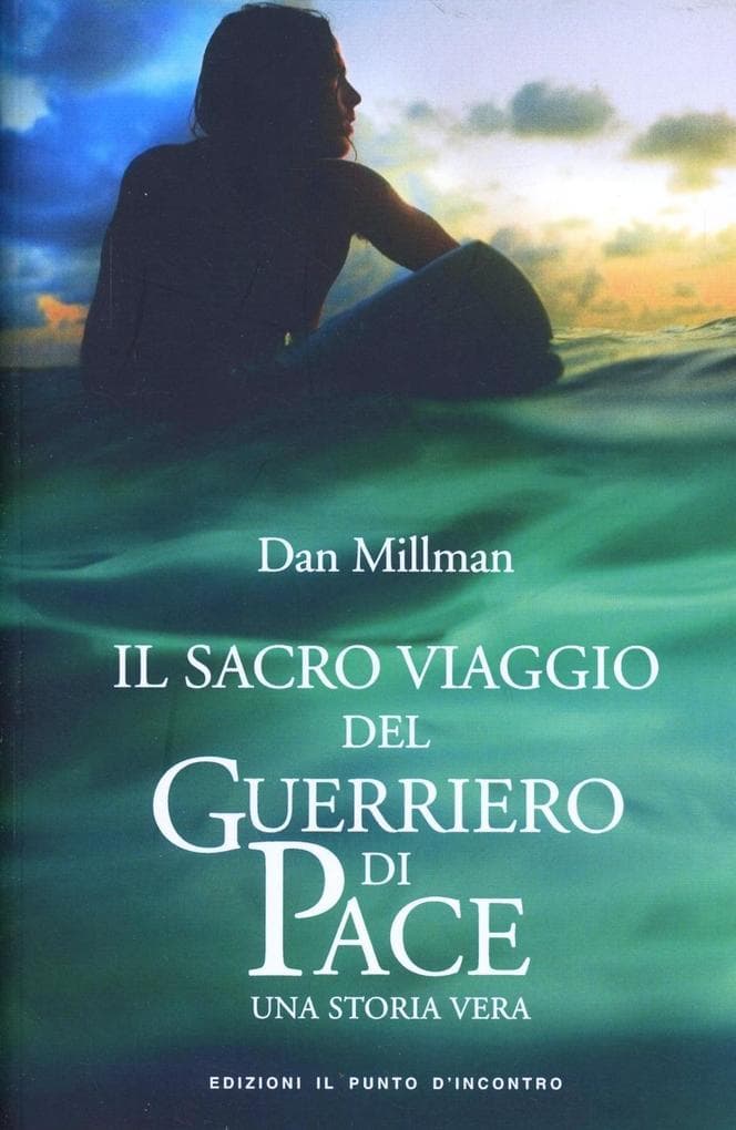 Il sacro viaggio del guerriero di pace. Una storia vera