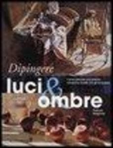 Dipingere luci & ombre