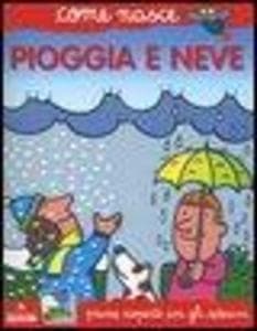 Pioggia e neve. Con adesivi