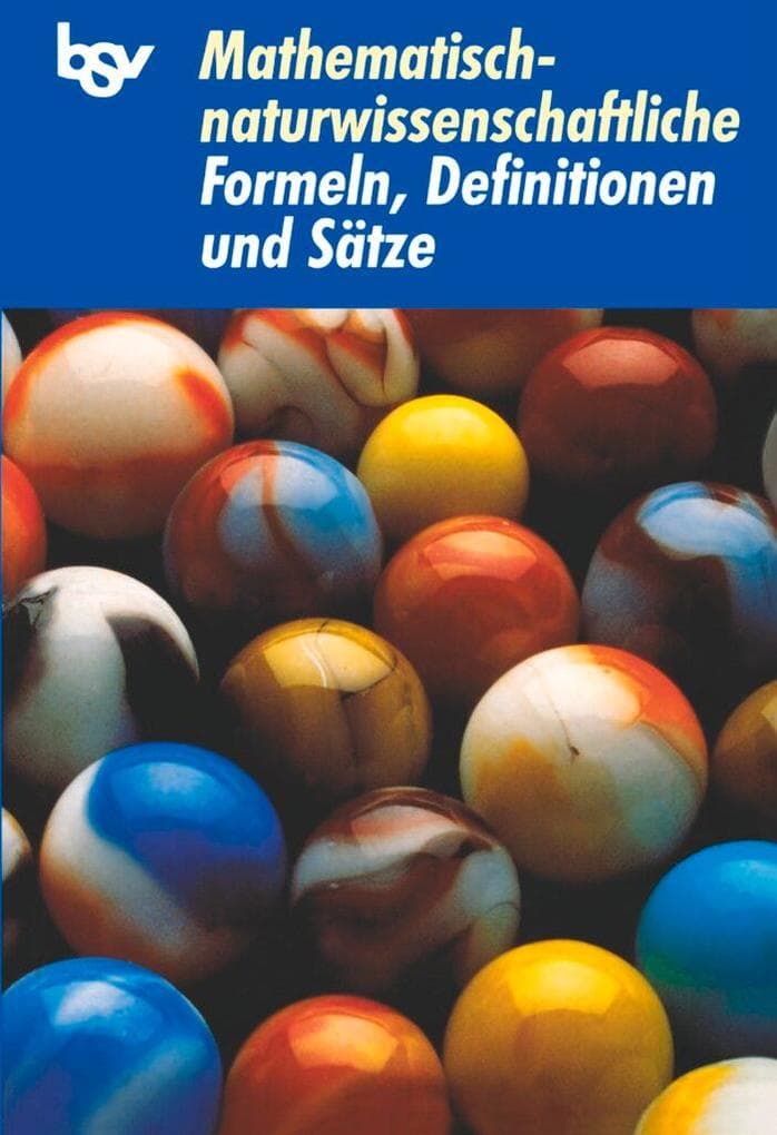 Mathematisch-naturwissenschaftliche Formeln, Definitionen und Sätze