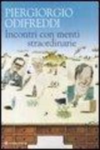 Incontri con menti straordinarie