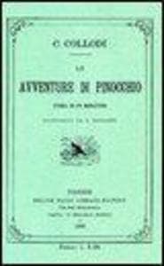 Le avventure di Pinocchio. Storia di un burattino (ristampa anastatica 1883). Edizione speciale 140 anni