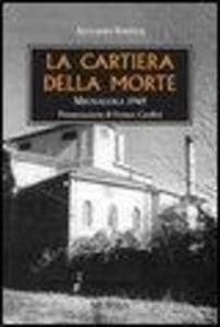 La cartiera della morte. Mignagola 1945