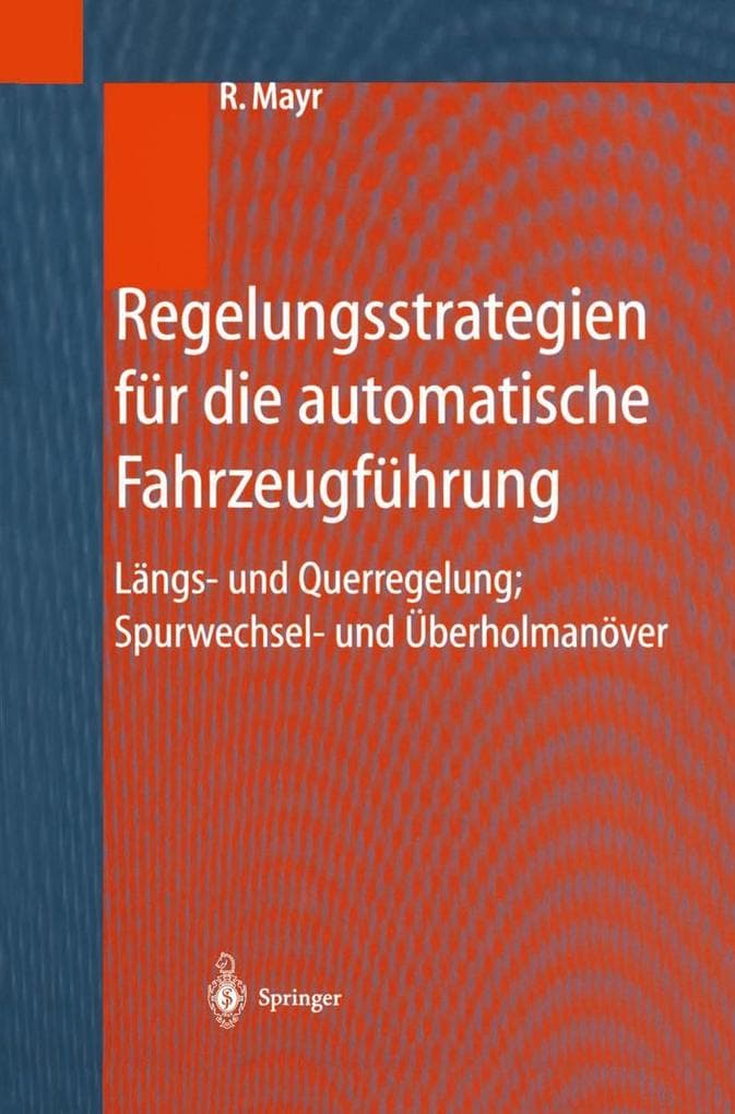 Regelungsstrategien für die automatische Fahrzeugführung