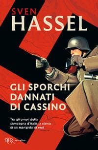 Sporchi dannati di Cassino