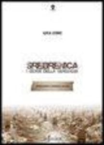 Srebrenica. I giorni della vergogna