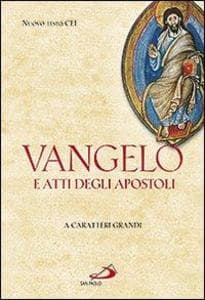 Vangelo. Atti degli Apostoli