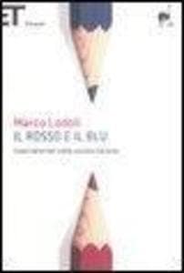 Il rosso e il blu. Cuori ed errori nella scuola italiana