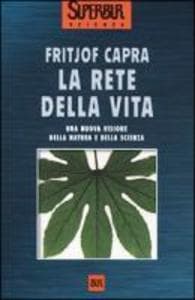 La rete della vita. Perché l'altruismo è alla base dell'evoluzione