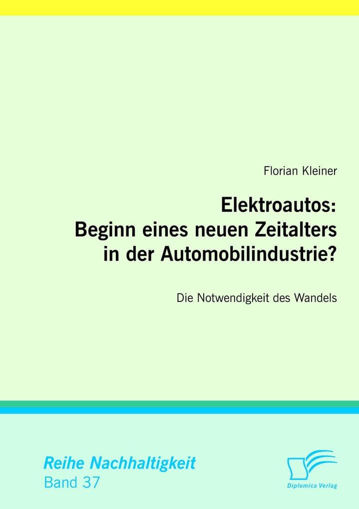 Elektroautos: Beginn eines neuen Zeitalters in der Automobilindustrie?
