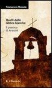Quelli dalle labbra bianche-Il parroco di Arasolè