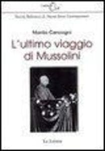 L' ultimo viaggio di Mussolini