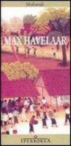 Max Havelaar ovvero Le aste del caffè della Società di Commercio olandese