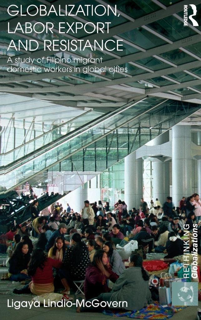 Globalization, Labor Export and Resistance