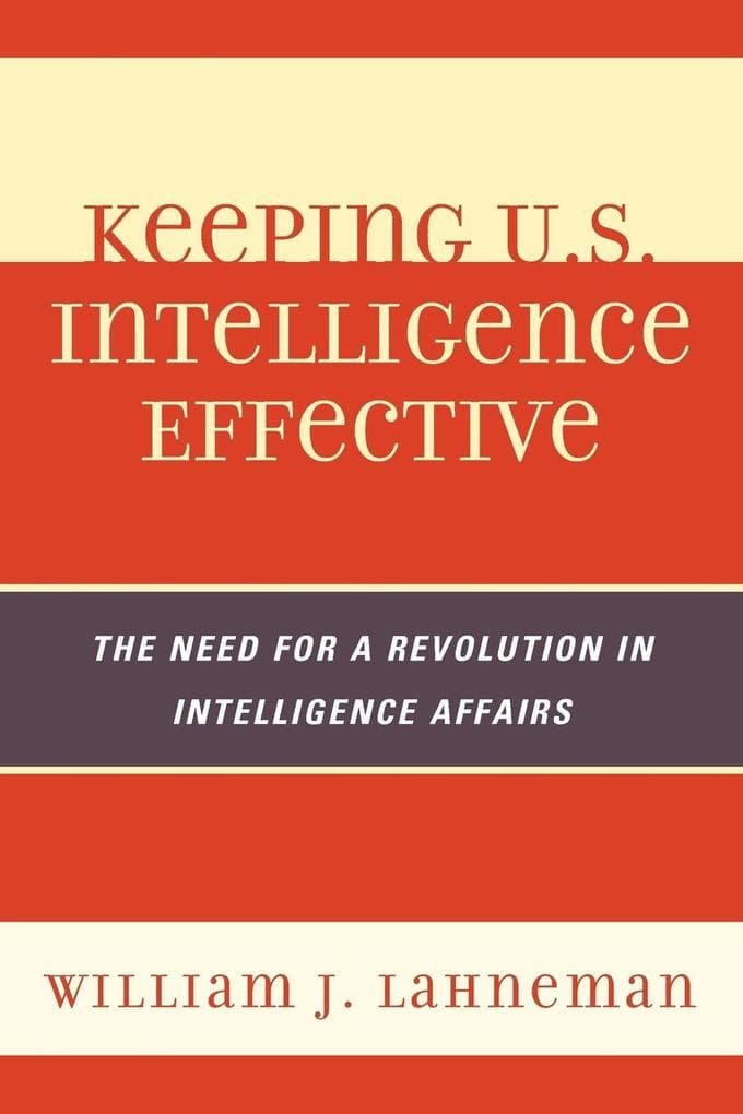 Keeping U.S. Intelligence Effective