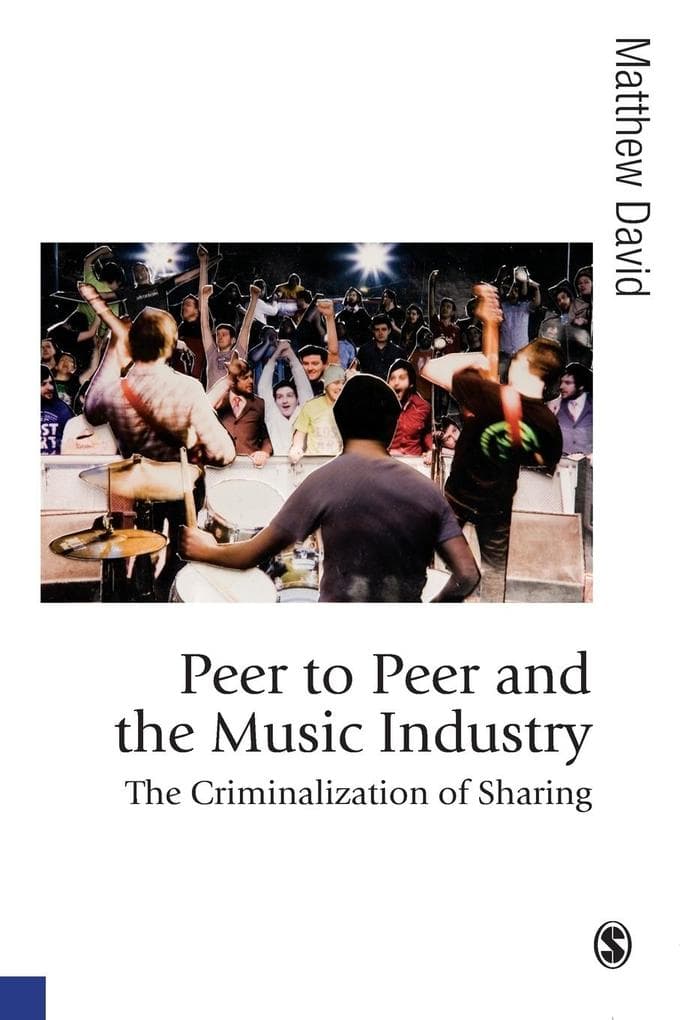 Peer to Peer and the Music Industry