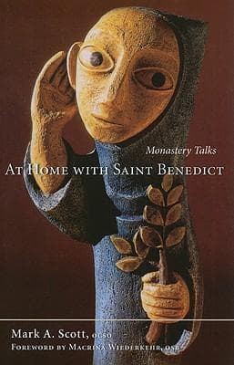 At Home with Saint Benedict