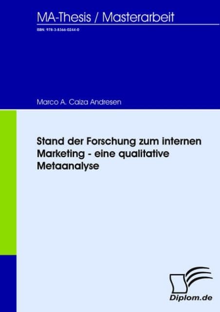 Stand der Forschung zum internen Marketing - eine qualitative Metaanalyse