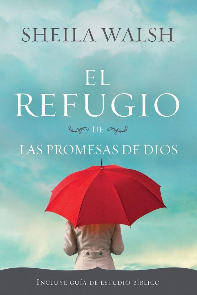 El Refugio de Las Promesas de Dios